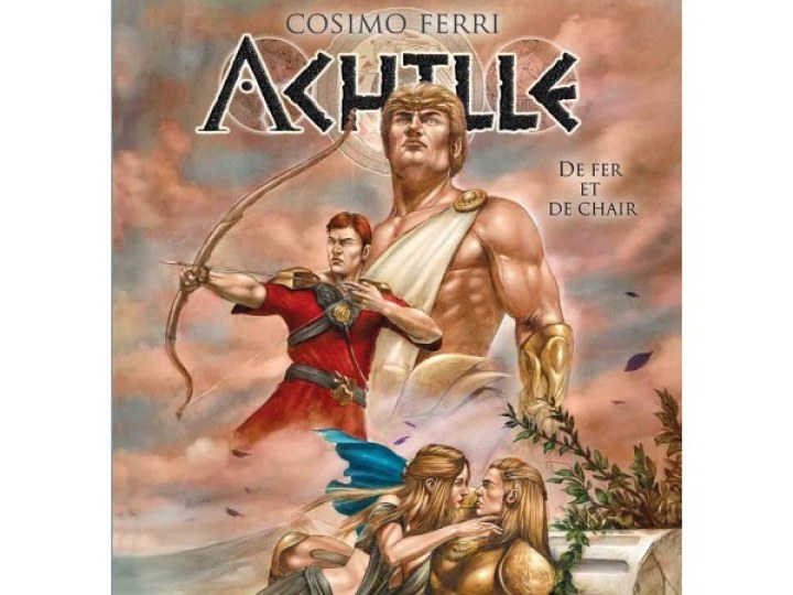 Achille - tome 3 - De fer et de chair