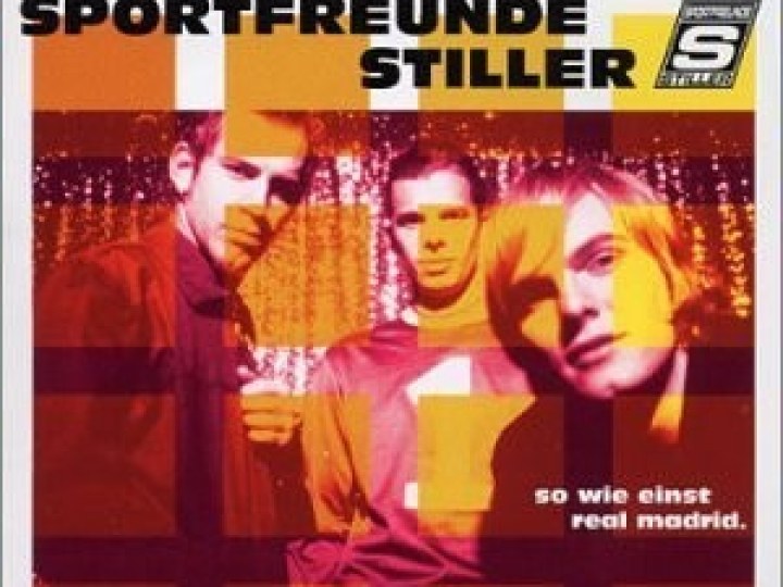 Sportfreunde Stiller - So wie einst Real Madrid