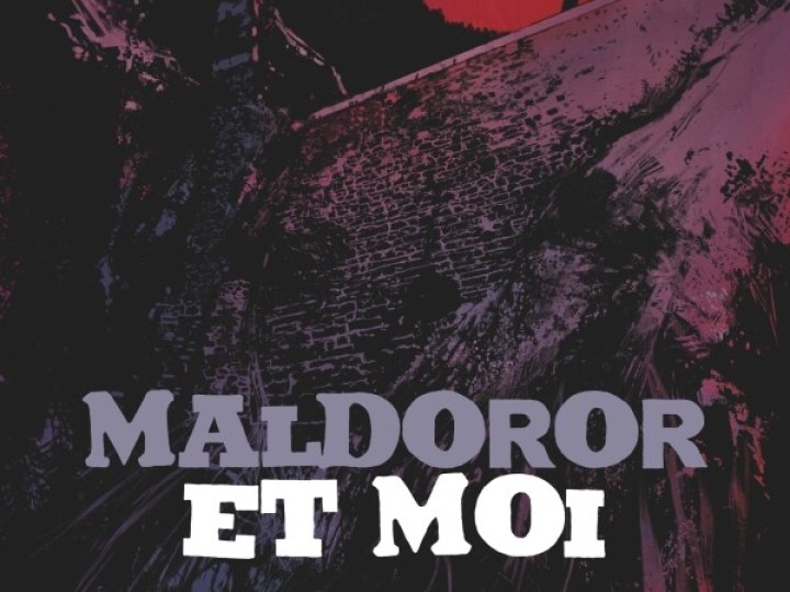 Maldoror et Moi
