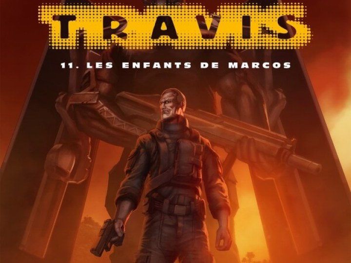 Travis T.11 - Les Enfants de Marcos