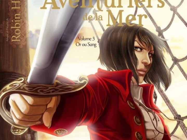 Les Aventuriers de la mer T.3 - Or ou Sang