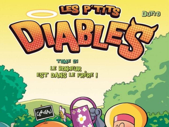Les P’tits diables T.21 - Le Bonheur est dans le frère