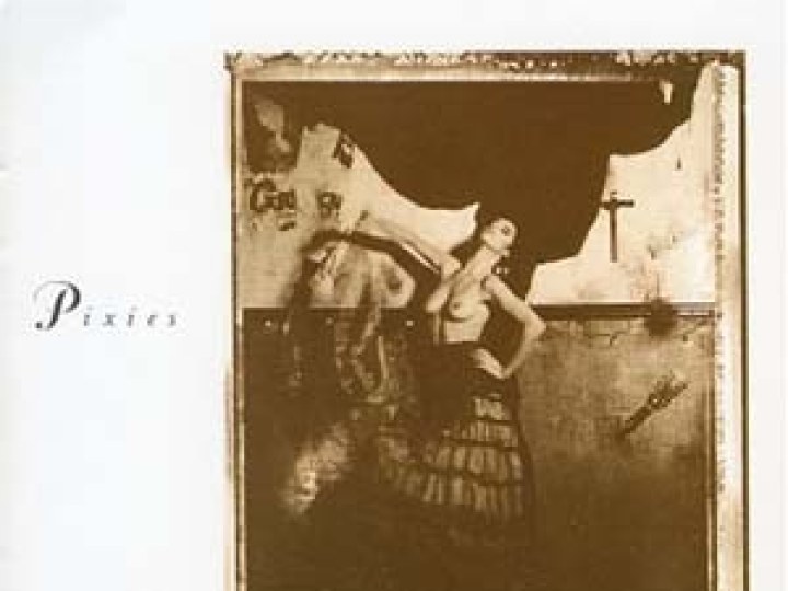 Pixies - Surfer Rosa & Come on Pilgrims