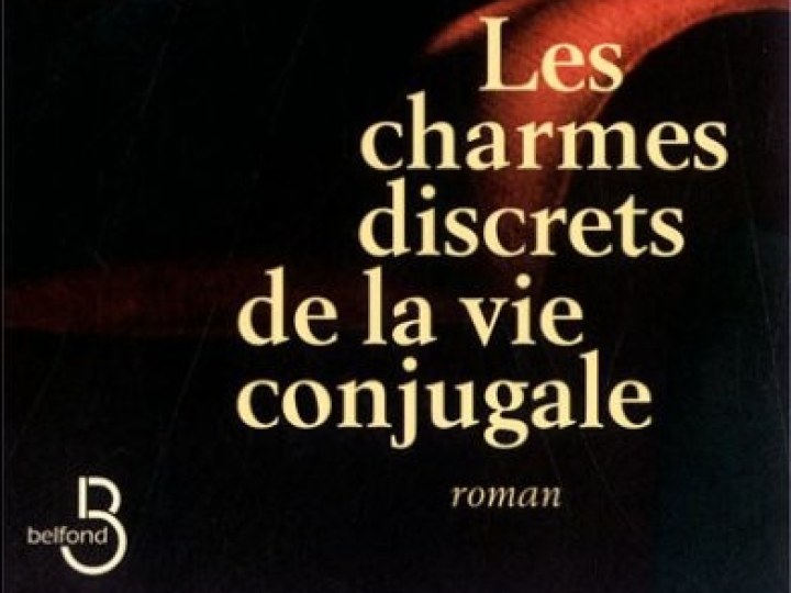 Charmes discrets de la vie conjugale (Les)