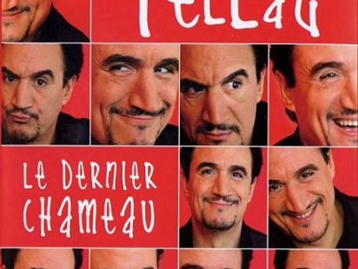 Fellag - Le dernier chameau