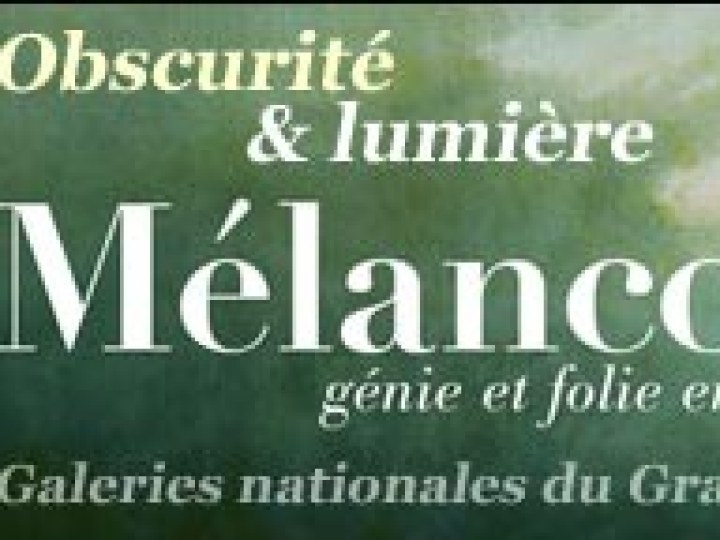 Mélancolie : génie et folie en Occident - Grand Palais