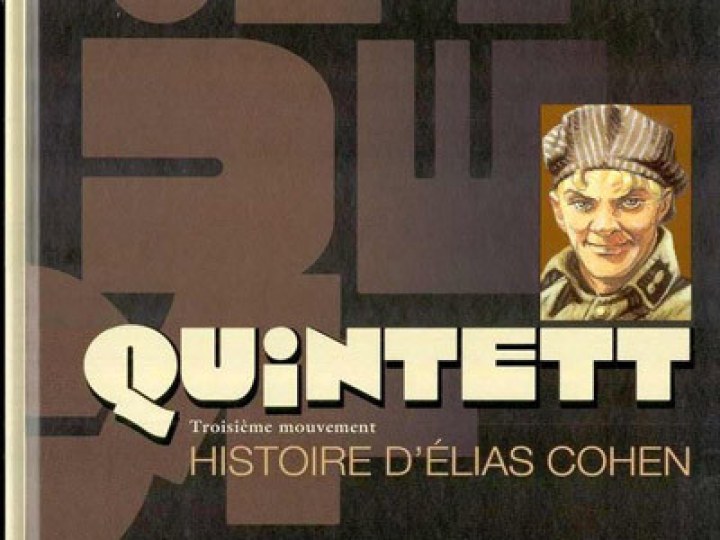 Quintett - 3ème mouvement - Histoire d'Elias Cohen