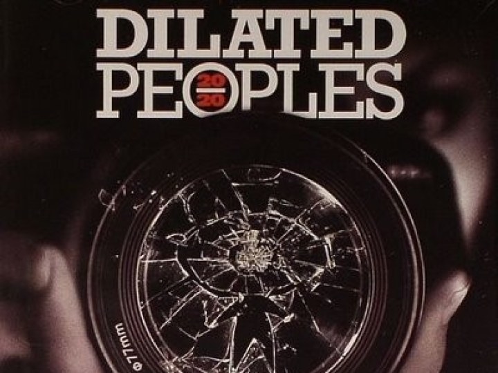 Dilated Peoples - 20/20