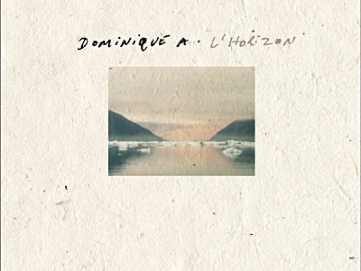 Dominique A - L'horizon