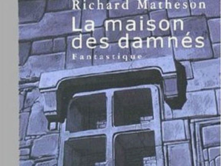 Maison des damnés (La)