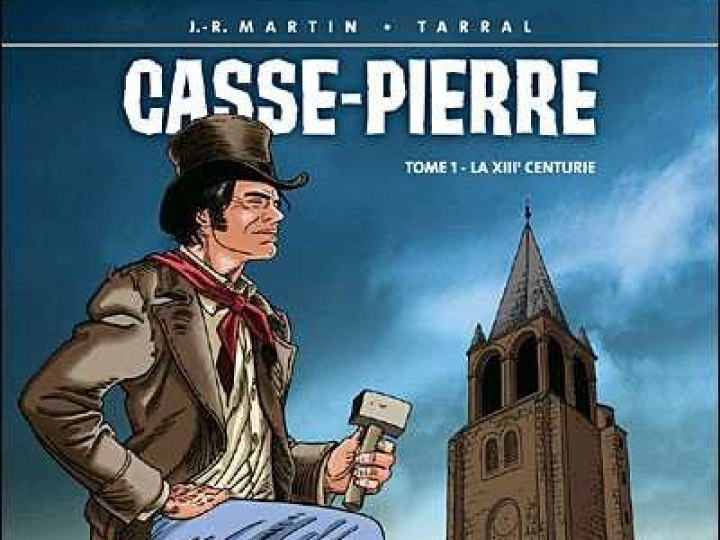 Casse-Pierre - Tome 1 - La XIIIe centurie