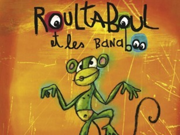 Roultaboul et les Banaboo - L'important c'est l'essentiel