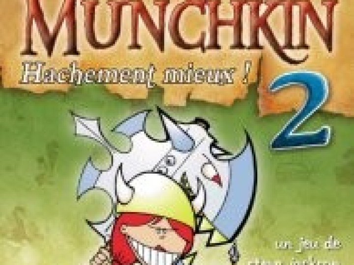 Munchkin 2 : Hachement Mieux