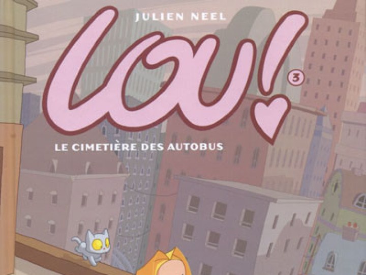 Lou ! - Tome 3 - Le cimetière des autobus