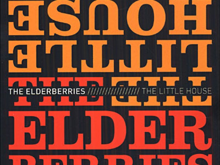Elderberries (The) - The Little House