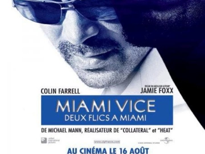 Miami Vice de Michael Mann : bande-annonce