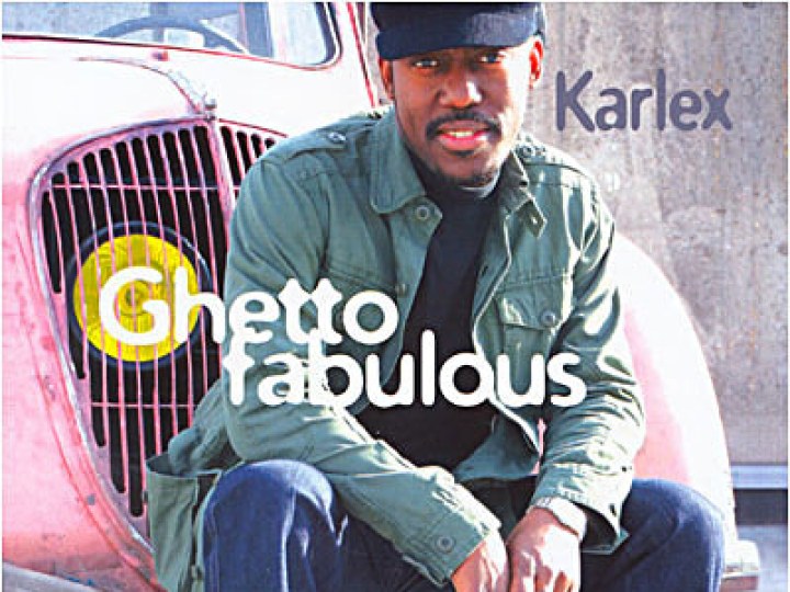 Karlex - Ghetto Fabulous
