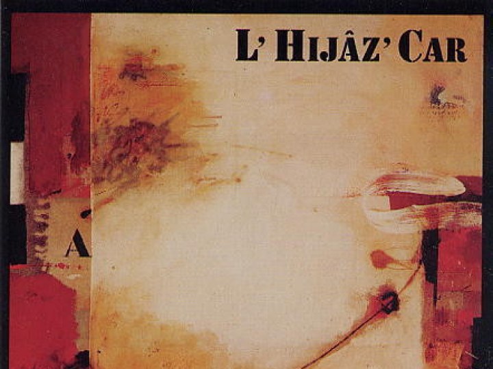 L'Hijâz’Car - L'Hijâz’Car