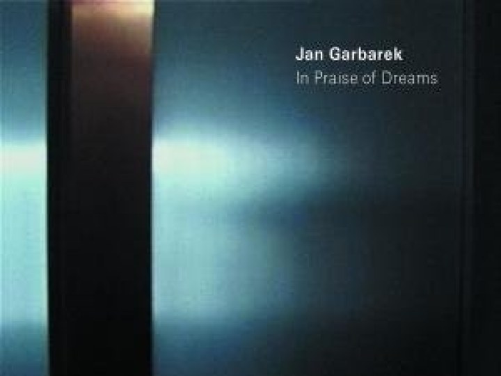 Jan Garbarek - In Praise of Dreams