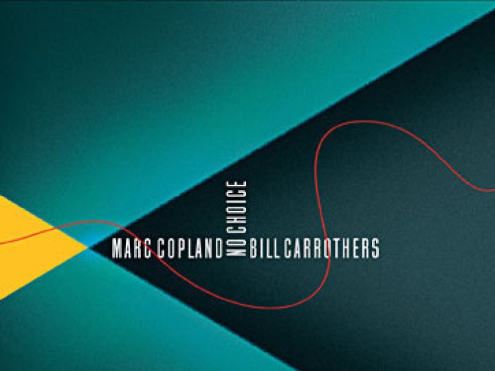 Marc Copland & Bill Carrothers - No Choice