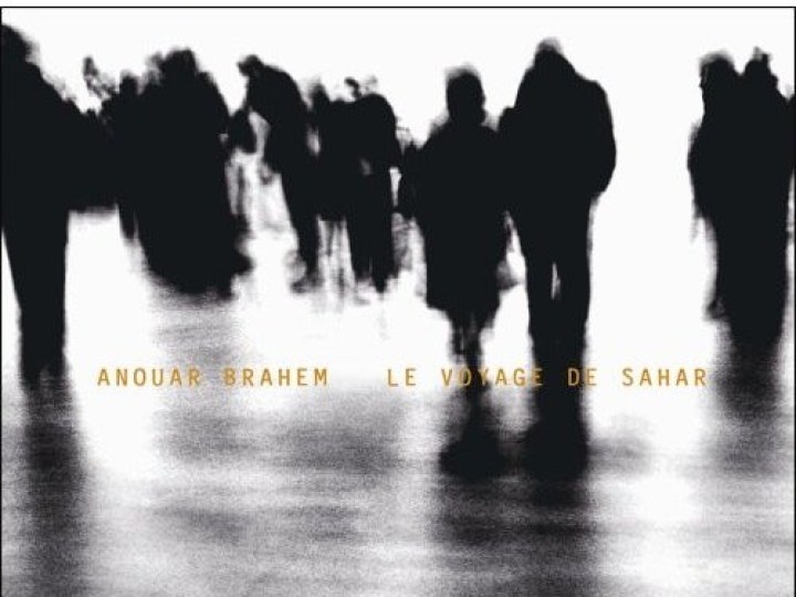 Anouar Brahem - Le Voyage de Sahar