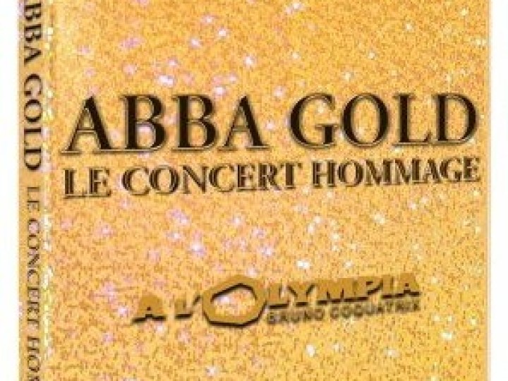 ABBA Gold - Le Concert hommage