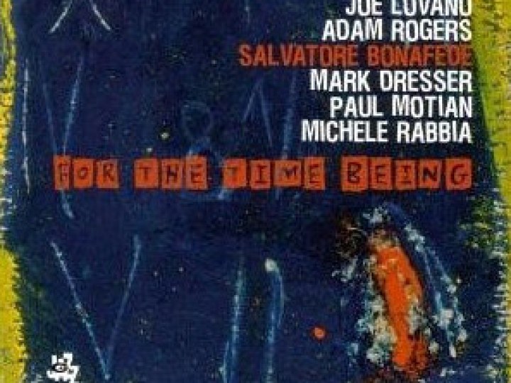 Salvatore Bonafede - For The Time Being