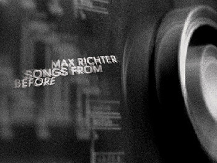 Max Richter - Songs From Before