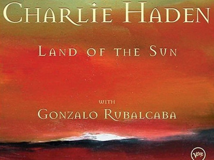 Haden (Charlie) - Land of the Sun