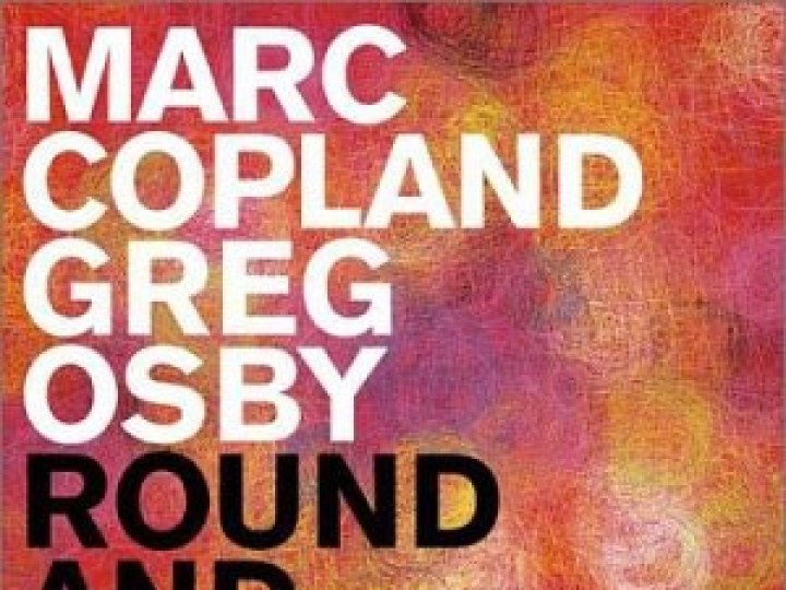 Marc Copland & Greg Osby - Round and Round