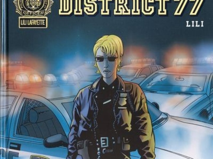 District 77 - Tome 1 - Lili