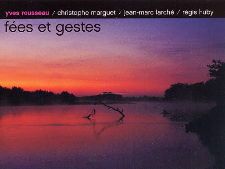 Rousseau (Yves) - Fées et Gestes