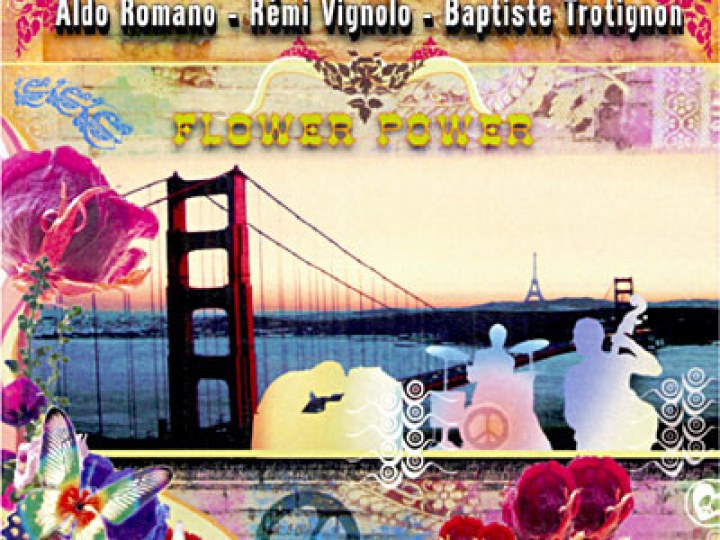 Romano, Vignolo, Trotignon - Flower Power