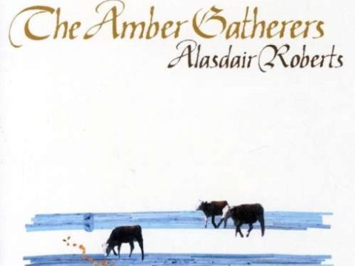 Roberts (Alasdair) - The Amber Gatherers