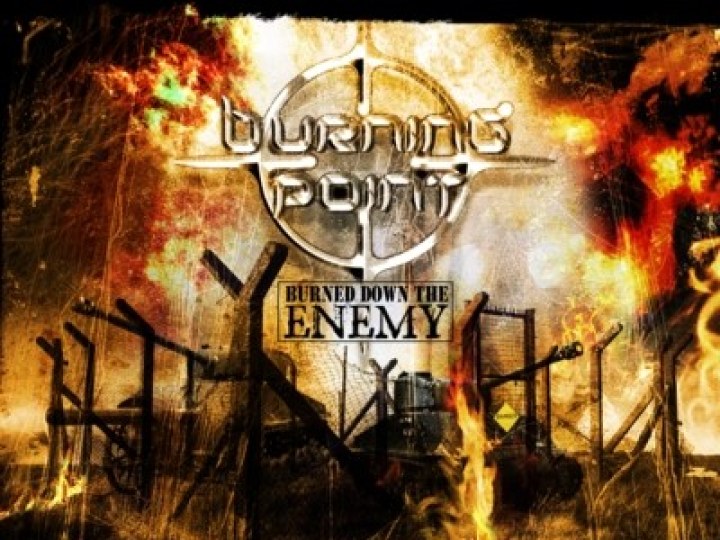 Burning Point - Burned Down the Enemy
