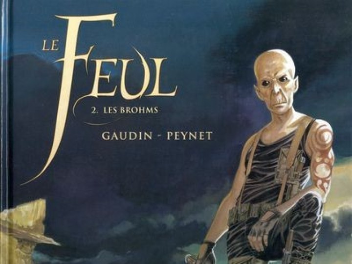 Feul (Le) - Tome 2 - Les Brohms