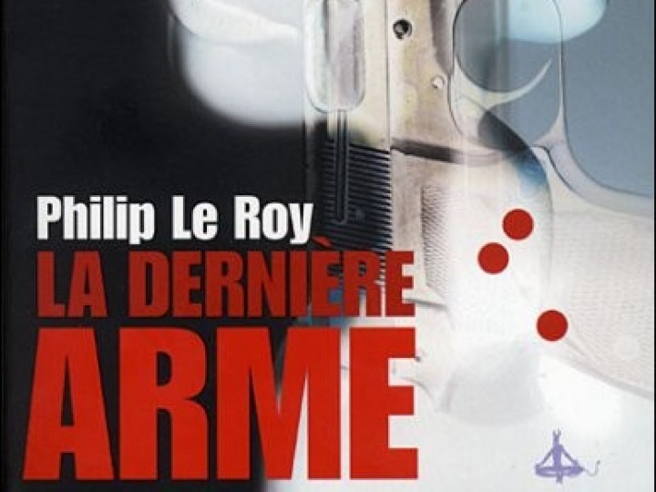 Dernière arme (La)