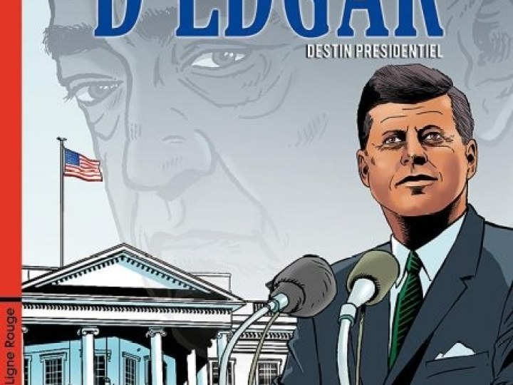 Malédiction d'Edgar (La) - Tome 1 - Destin présidentiel