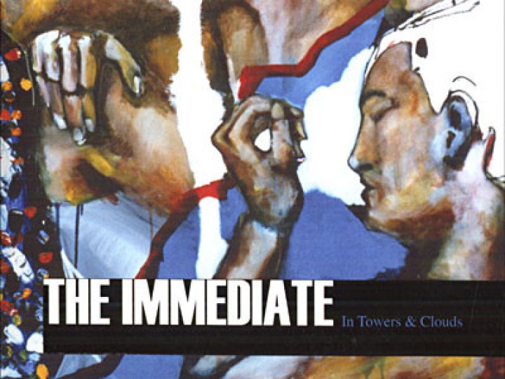 Immediate (The) - In Towers & Clouds