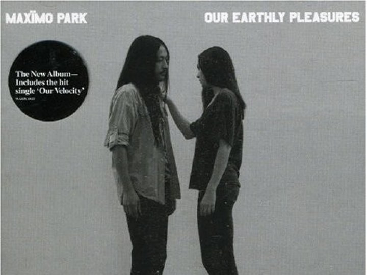 Maxïmo Park - Our Earthly Pleasures
