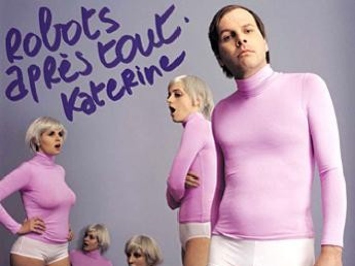 Katerine - Robots après tout
