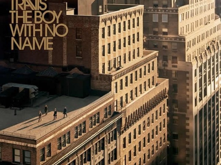 Travis - The Boy With No Name