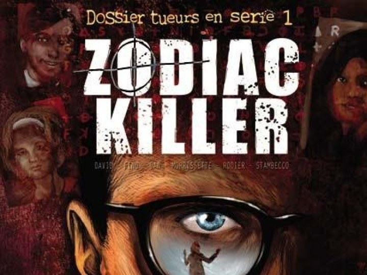 Dossier tueurs en série - Tome 1 - Zodiac Killer