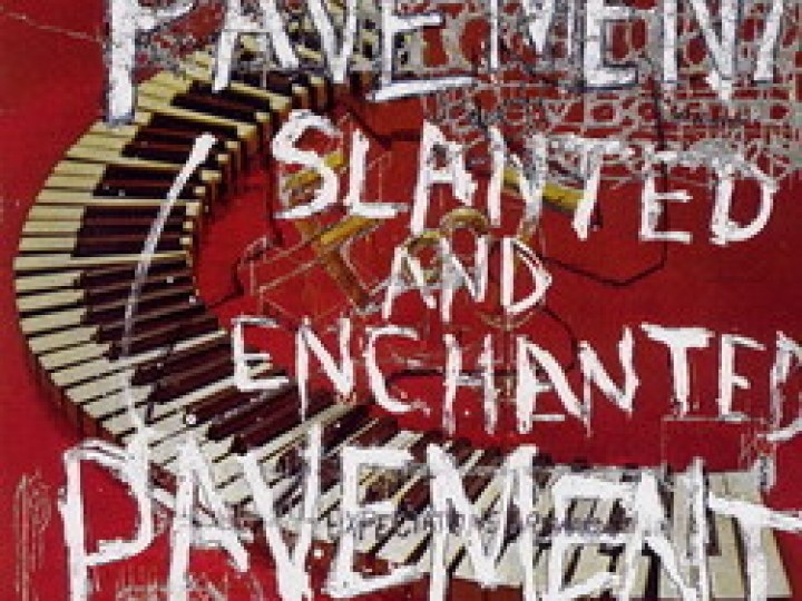 Pavement - Slanted and Enchanted