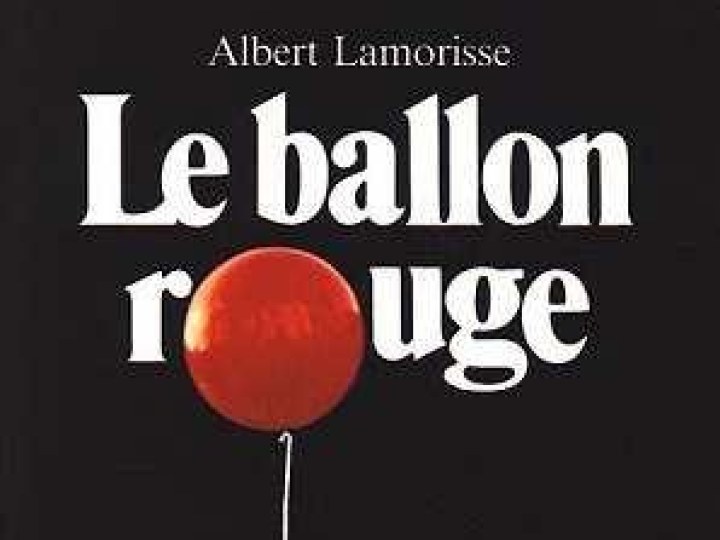 Le Ballon rouge - Dossier Albert Lamorisse : un enchanteur méconnu