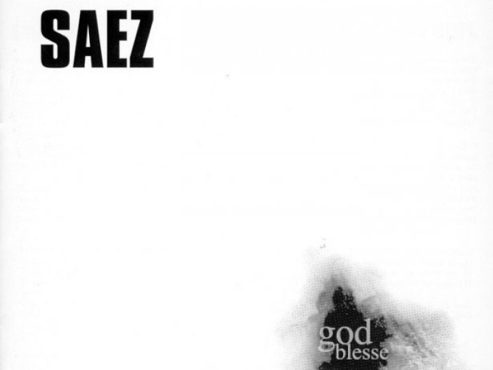 Saez - God Blesse