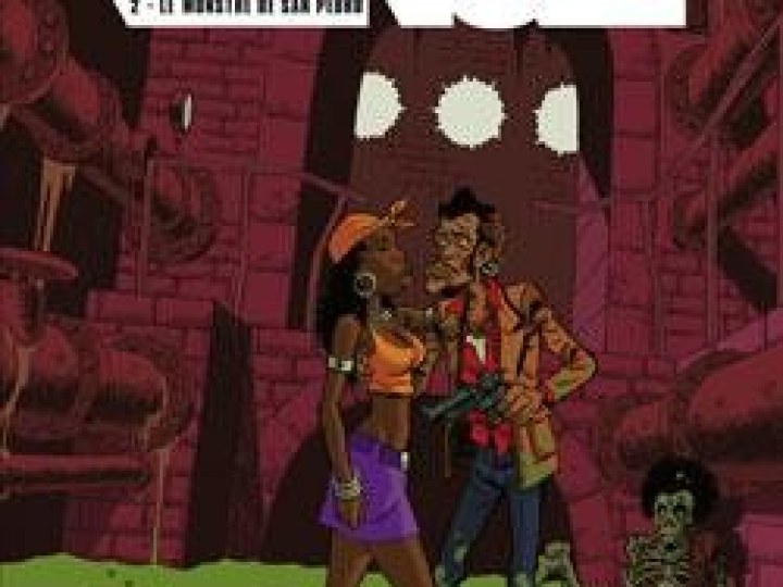 Harlem - Tome 2 - Le monstre de San Pedro
