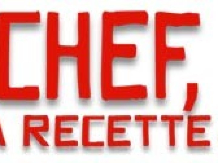 Chef la recette ! 