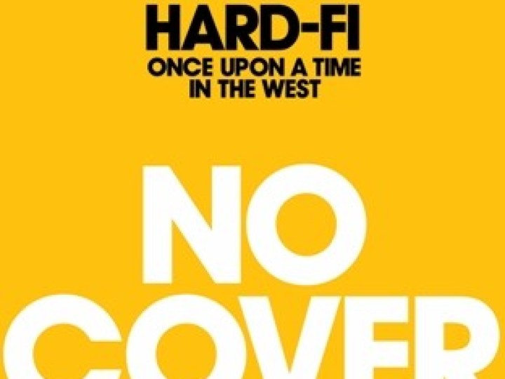 Hard-Fi - Once Upon a Time in the West