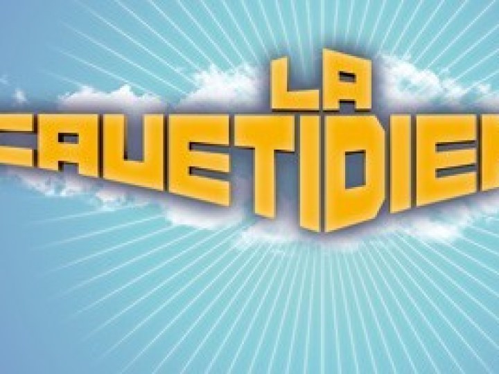 Cauetidienne (La)